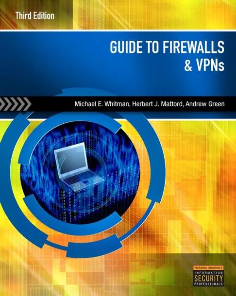 Guide to Firewalls and VPNs cover