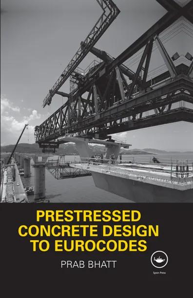 Prestressed Concrete Design to Eurocodes