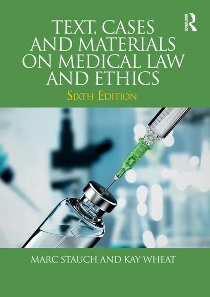Text, Cases and Materials on Medical Law and Ethics cover