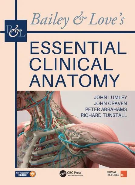 Bailey & Love's Essential Clinical Anatomy cover