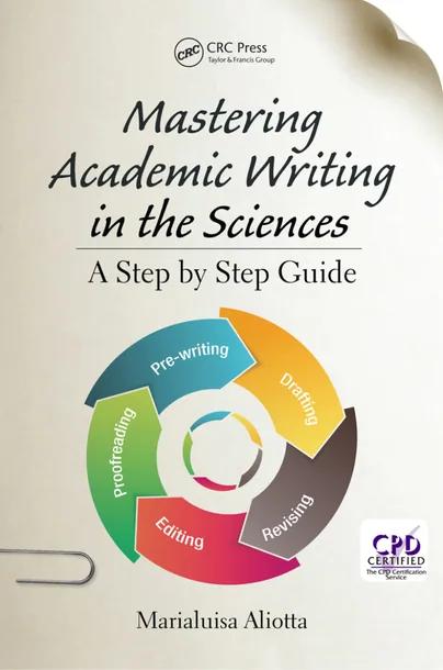 Mastering Academic Writing in the Sciences cover