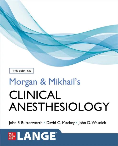 Morgan and Mikhail's Clinical Anesthesiology cover