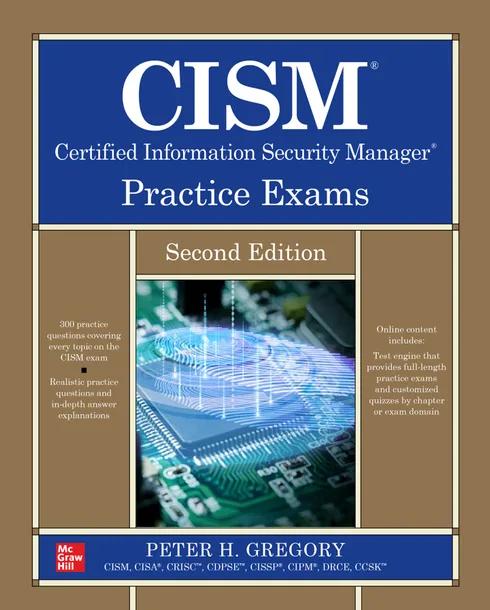 CISM Certified Information Security Manager Practice Exams cover