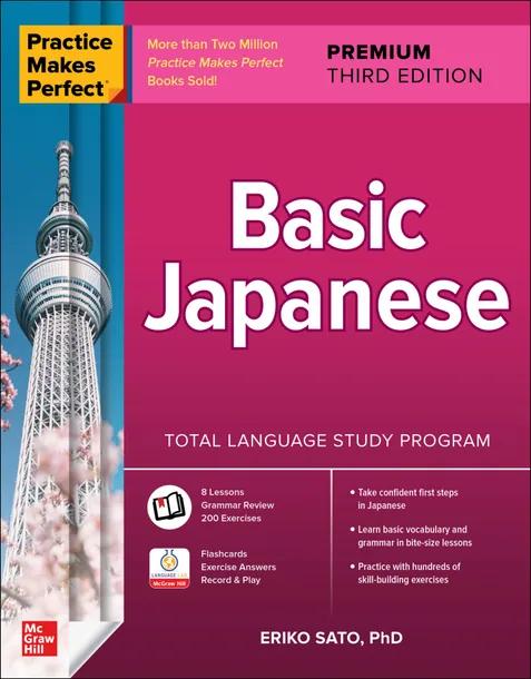 Practice Makes Perfect: Basic Japanese, Premium Third Edition cover