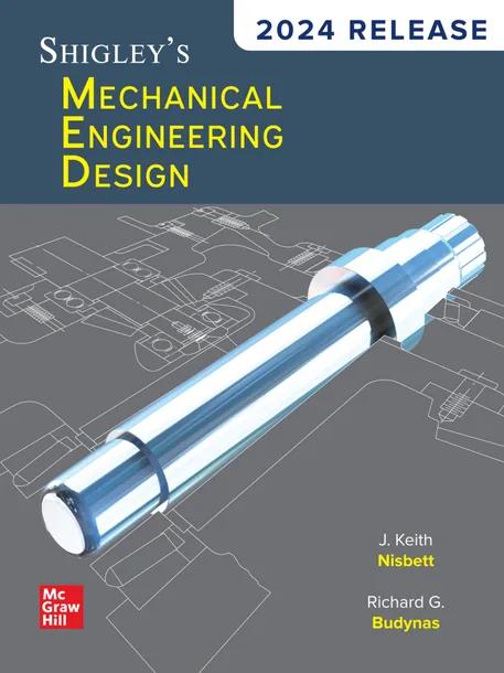 Shigley's Mechanical Engineering Design