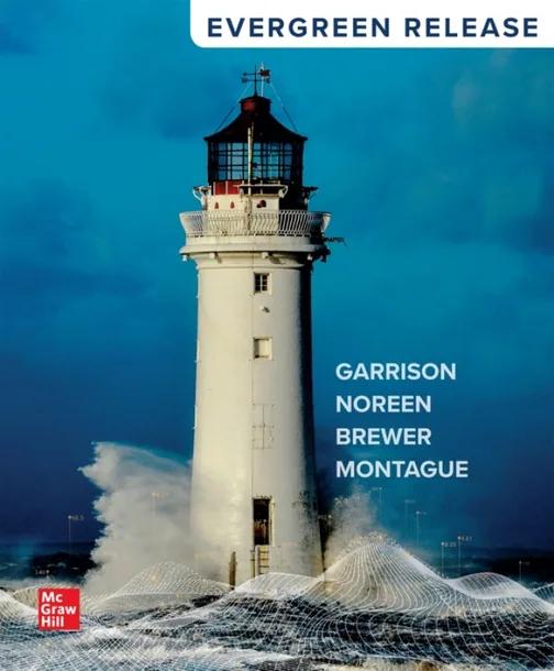 Managerial Accounting, 18th Edition