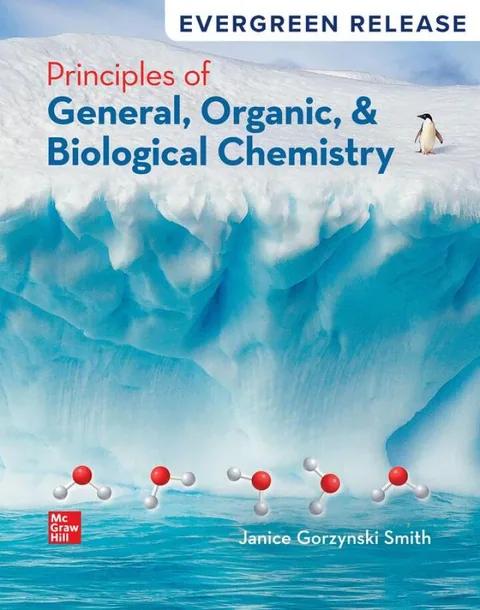 Principles of General, Organic, & Biological Chemistry
