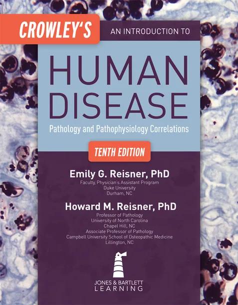 Crowley's An Introduction to Human Disease: Pathology and Pathophysiology Correlations