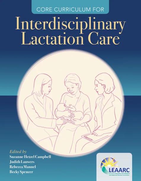 Core Curriculum for Interdisciplinary Lactation Care cover