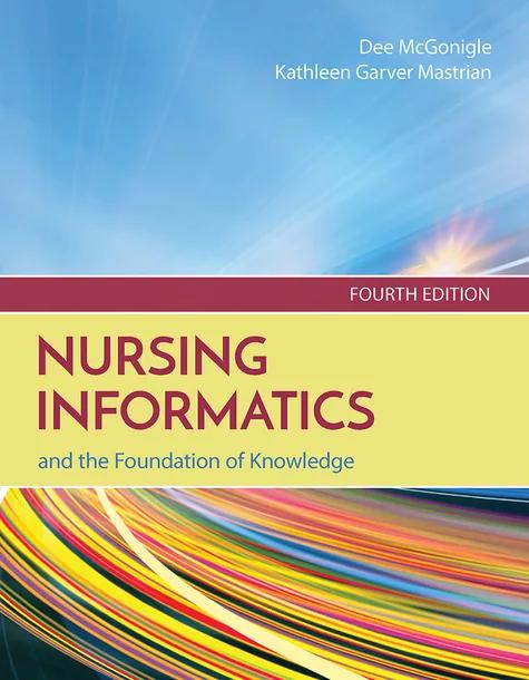 Nursing Informatics and the Foundation of Knowledge cover