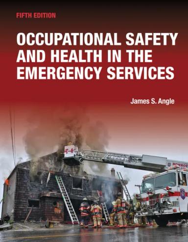 Occupational Safety and Health in the Emergency Services