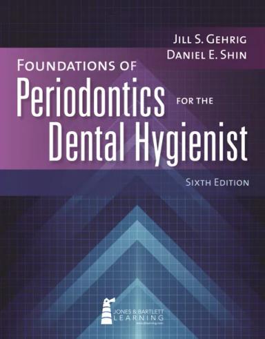 Foundations of Periodontics for the Dental Hygienist