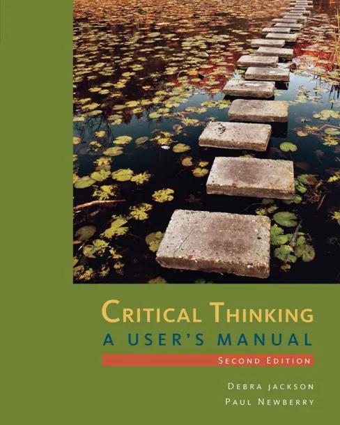 Critical Thinking: A User's Manual cover