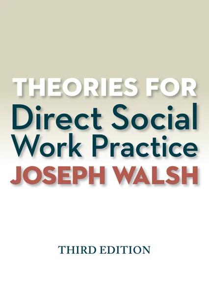 Theories for Direct Social Work Practice