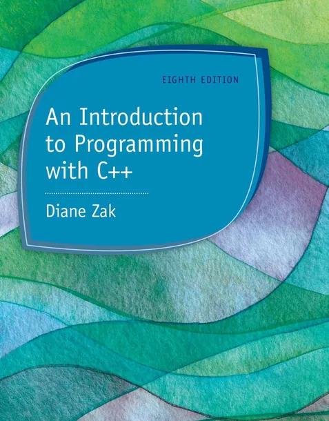 An Introduction to Programming with C++ cover