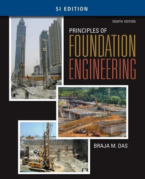 Principles of Foundation Engineering, SI Edition cover