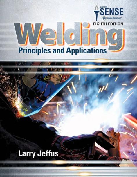 Welding: Principles and Applications cover
