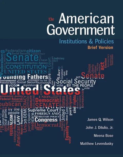 American Government: Institutions and Policies, Brief Version
