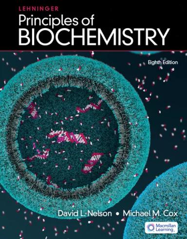 Lehninger Principles of Biochemistry