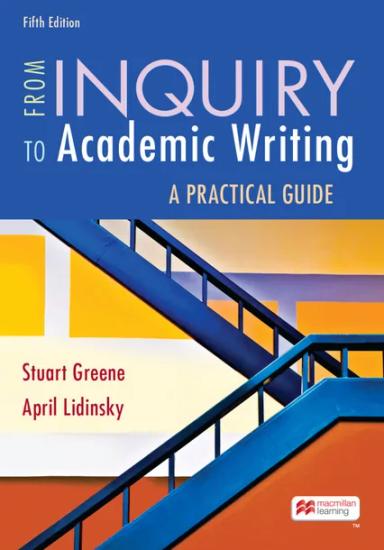 From Inquiry to Academic Writing: A Practical Guide