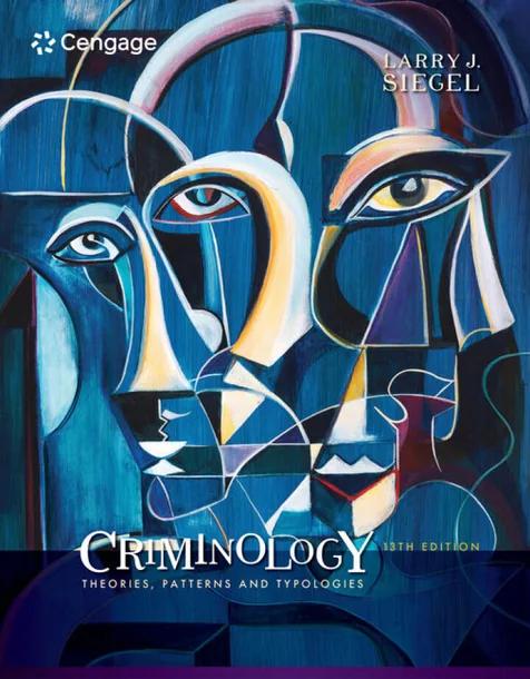 Criminology: Theories, Patterns and Typologies cover