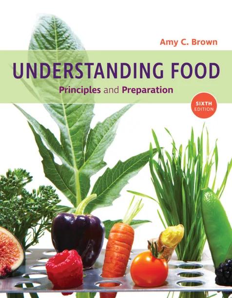 Understanding Food: Principles and Preparation cover