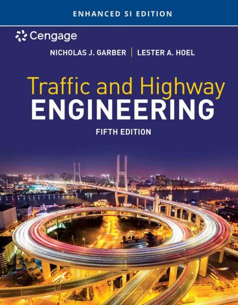 Traffic and Highway Engineering, Enhanced SI Edition cover