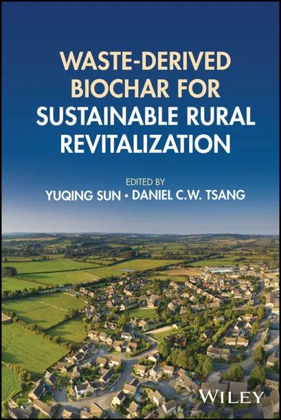 Waste-derived Biochar for Sustainable Rural Revitalization cover