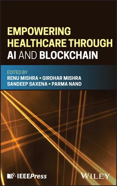Empowering Healthcare through AI and Blockchain cover
