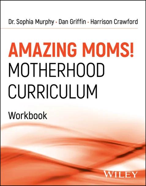 Amazing Moms! Motherhood Curriculum, Workbook cover