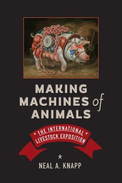 Making Machines of Animals cover