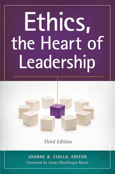 Ethics, the Heart of Leadership cover