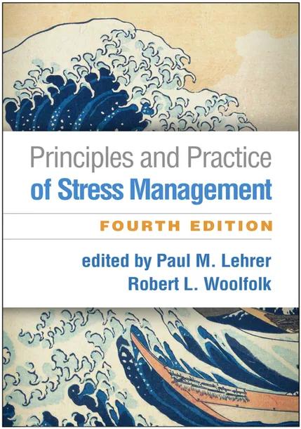 Principles and Practice of Stress Management cover