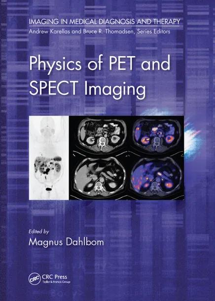 Physics of PET and SPECT Imaging