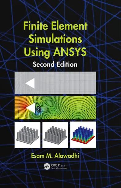 Finite Element Simulations Using ANSYS cover