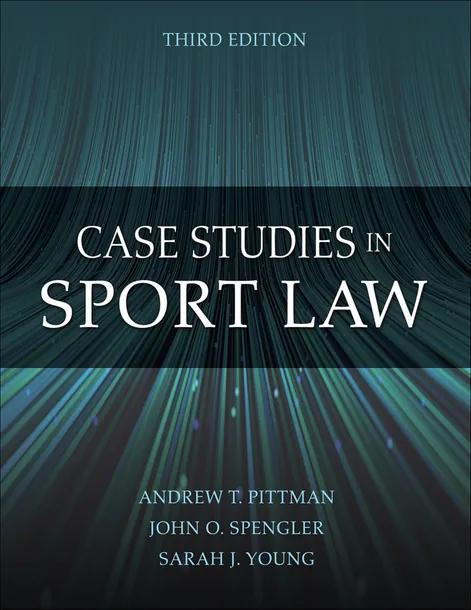 Case Studies in Sport Law cover