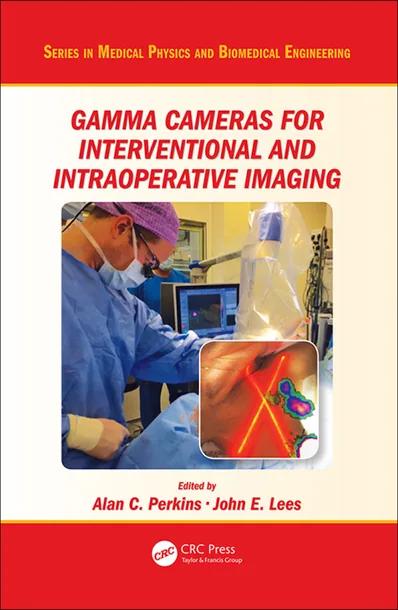 Gamma Cameras for Interventional and Intraoperative Imaging cover