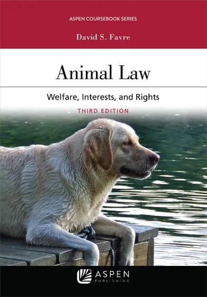 Animal Law: Welfare Interests and Rights cover