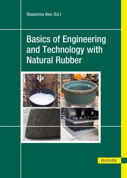 Basics of Engineering and Technology with Natural Rubber cover