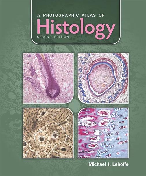 A Photographic Atlas of Histology cover