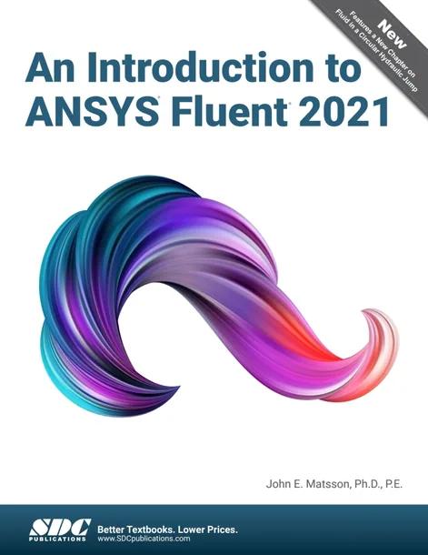 An Introduction to ANSYS Fluent 2021 cover
