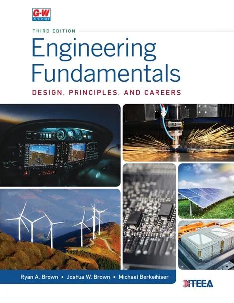Engineering Fundamentals: Design, Principles, and Careers cover