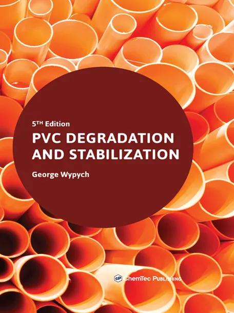 PVC Degradation and Stabilization cover