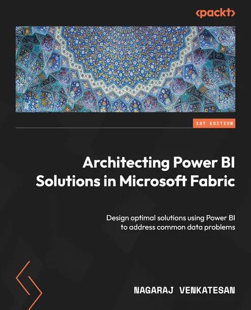 Architecting Power BI Solutions in Microsoft Fabric cover