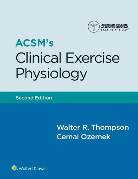 ACSM's Clinical Exercise Physiology cover