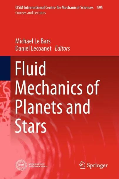 Fluid Mechanics of Planets and Stars cover