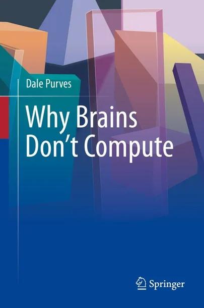 Why Brains Don't Compute cover