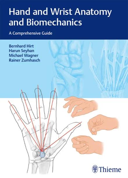 Hand and Wrist Anatomy and Biomechanics cover