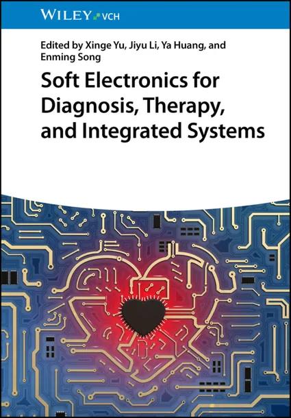 Soft Electronics for Diagnosis, Therapy, and Integrated Systems cover