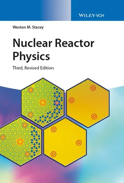 Nuclear Reactor Physics